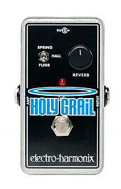Electro Harmonix Holy Grail Nano Reverb  